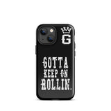 "Gotta Keep On Rollin" Tough Case for iPhone® (Blk/Wht)