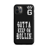 "Gotta Keep On Rollin" Tough Case for iPhone® (Blk/Wht)