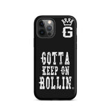 "Gotta Keep On Rollin" Tough Case for iPhone® (Blk/Wht)