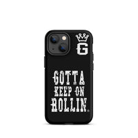 "Gotta Keep On Rollin" Tough Case for iPhone® (Blk/Wht)