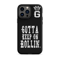 "Gotta Keep On Rollin" Tough Case for iPhone® (Blk/Wht)