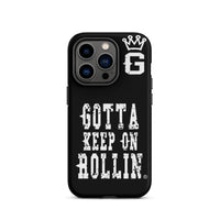 "Gotta Keep On Rollin" Tough Case for iPhone® (Blk/Wht)