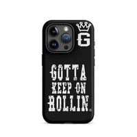 "Gotta Keep On Rollin" Tough Case for iPhone® (Blk/Wht)